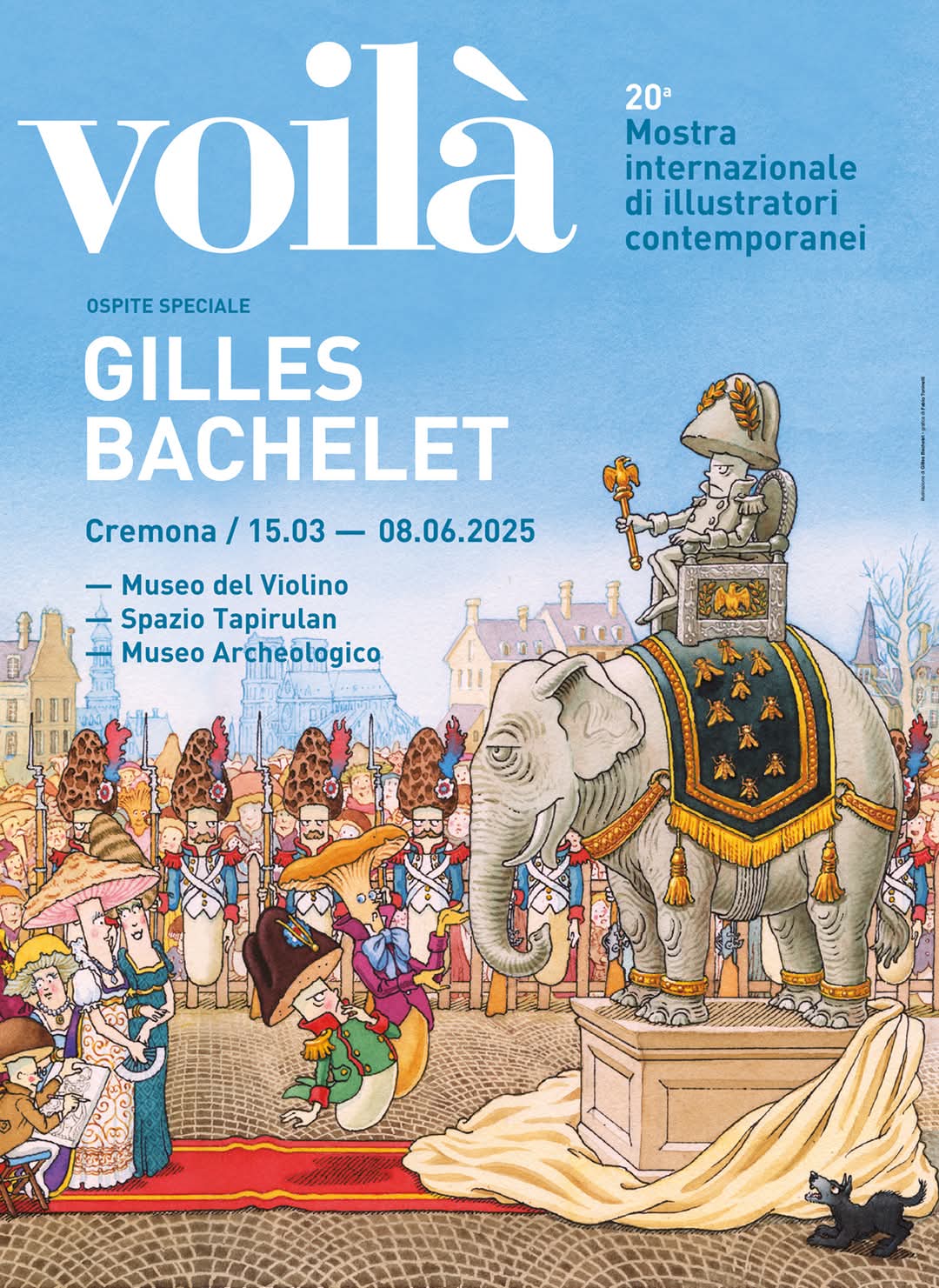 CREMONA,  MUSEO DEL VIOLINO,  ASSOCIAZIONE TAPIRULAN,  MOSTRA “VOILÀ”,  OSPITE SPECIALE  GILLES BACHELET   [“LA PROVINCIA DI CREMONA”]