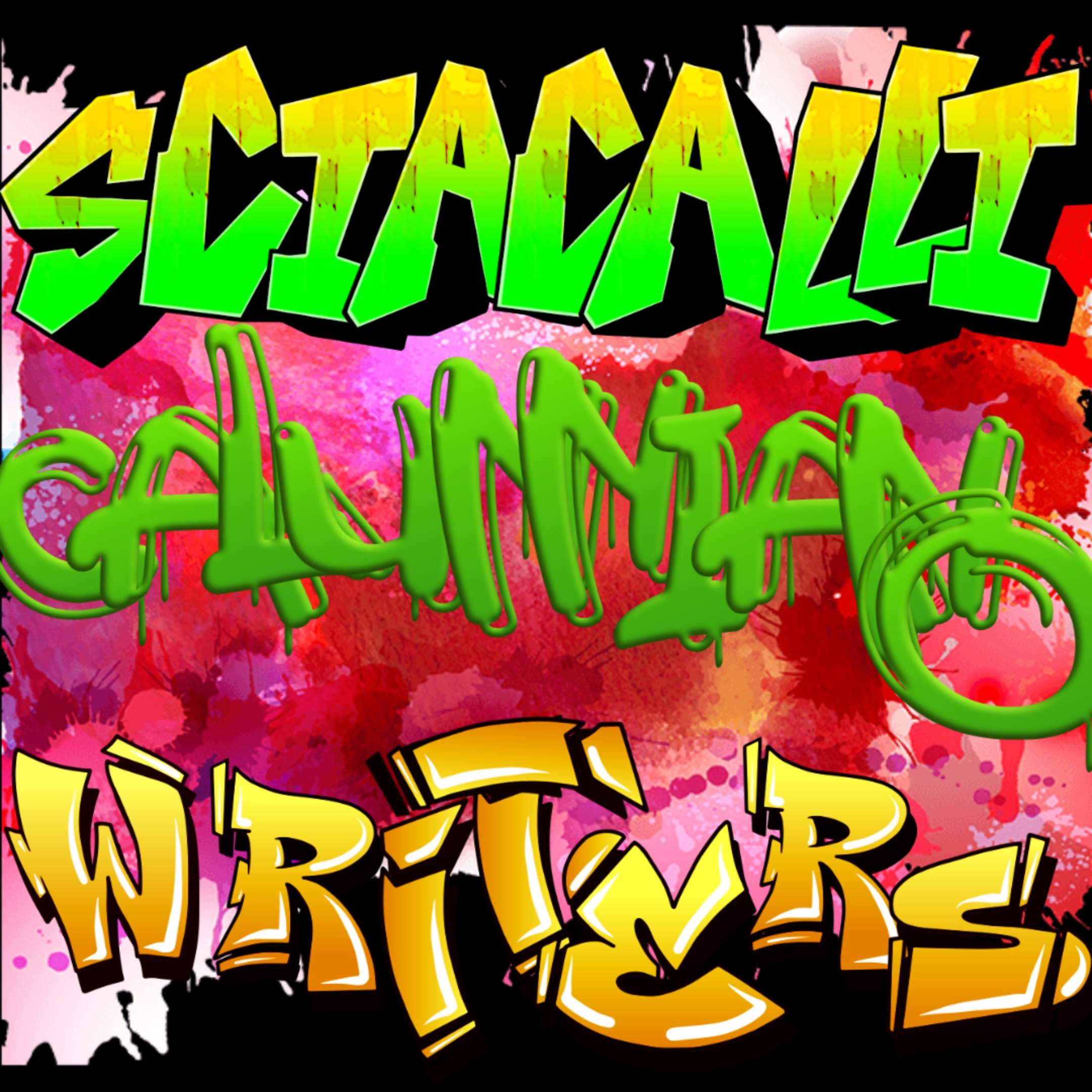 SCIACALLI  CALUNNIANO  WRITERS   [Writers e Tarantasio – 7;  RACCONTO  (FAVOLA);  Comuni:  MILANO,  LODI,  BERGAMO,  CREMONA]