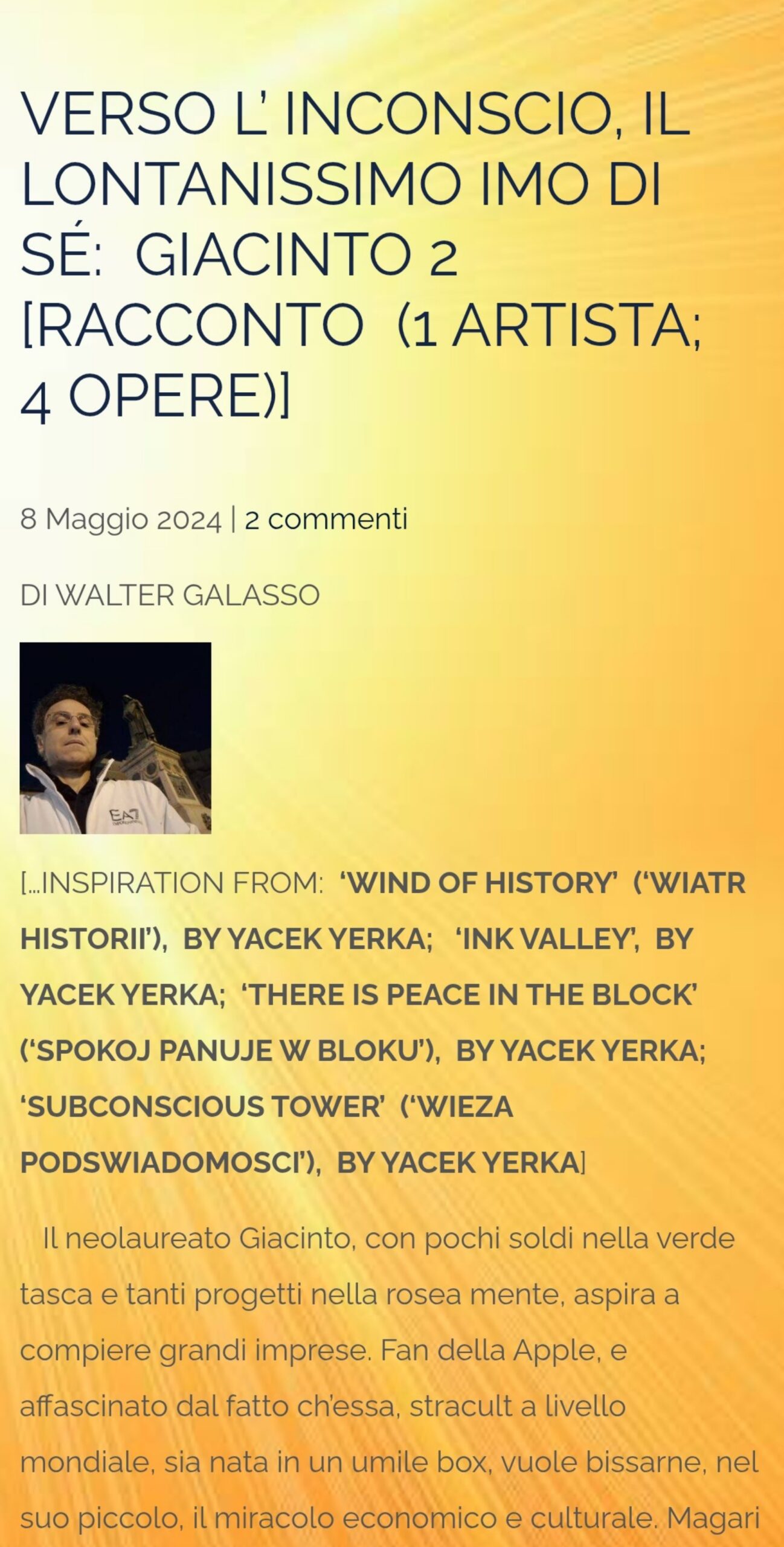 “…I ENJOY LEARNING FROM DIFFERENT PERSPECTIVES…”   [SELEZIONE DI COMMENTI DALL’ ESTERO / 277;  COMMENTO SULL’ ARTICOLO  “VERSO L’INCONSCIO, IL LONTANISSIMO IMO DI SÉ:  GIACINTO 2”]