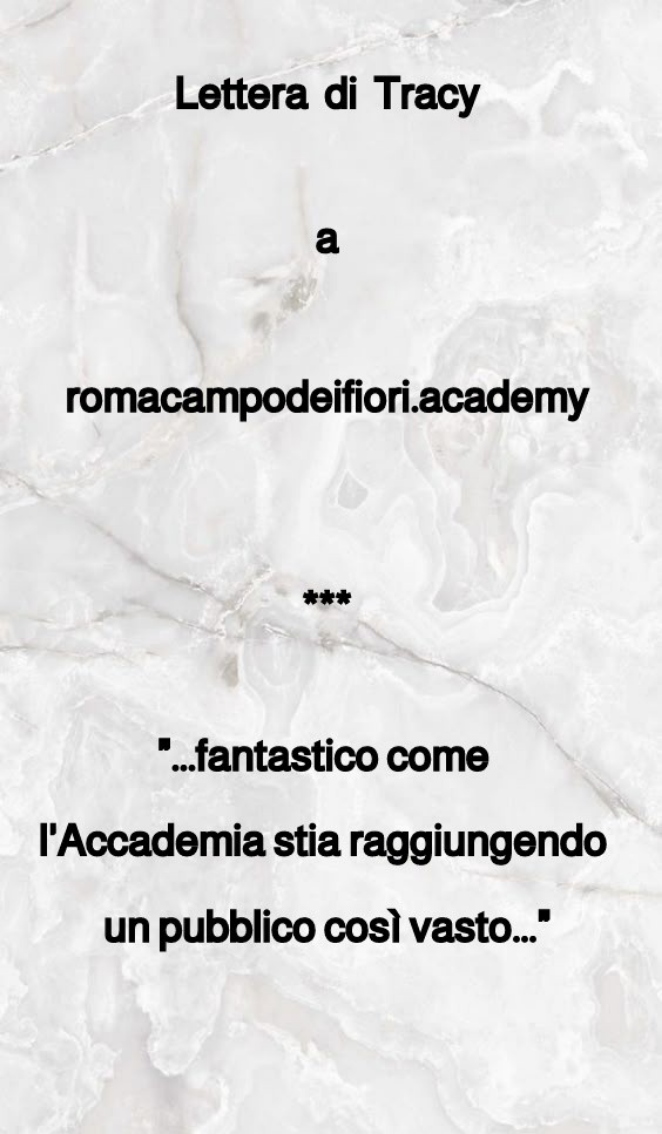 “…fantastico come l’Accademia stia raggiungendo un pubblico così vasto…”   [Lettera]