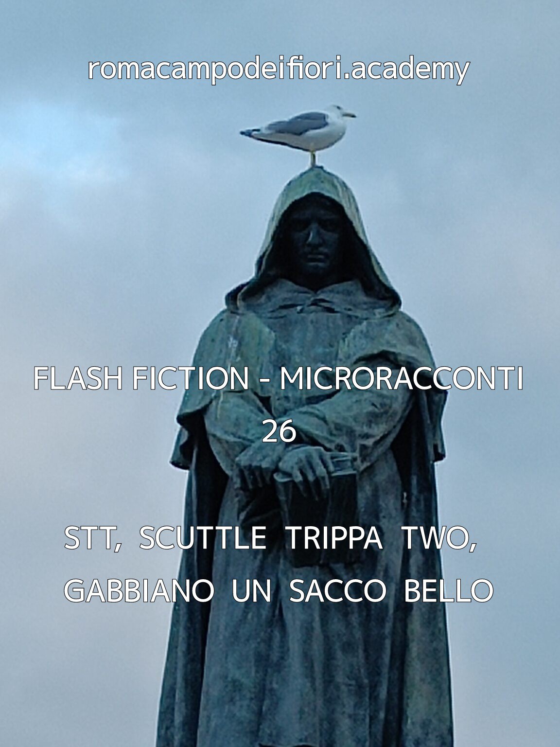 STT, SCUTTLE TRIPPA TWO, GABBIANO UN SACCO BELLO   [Microracconto 26]