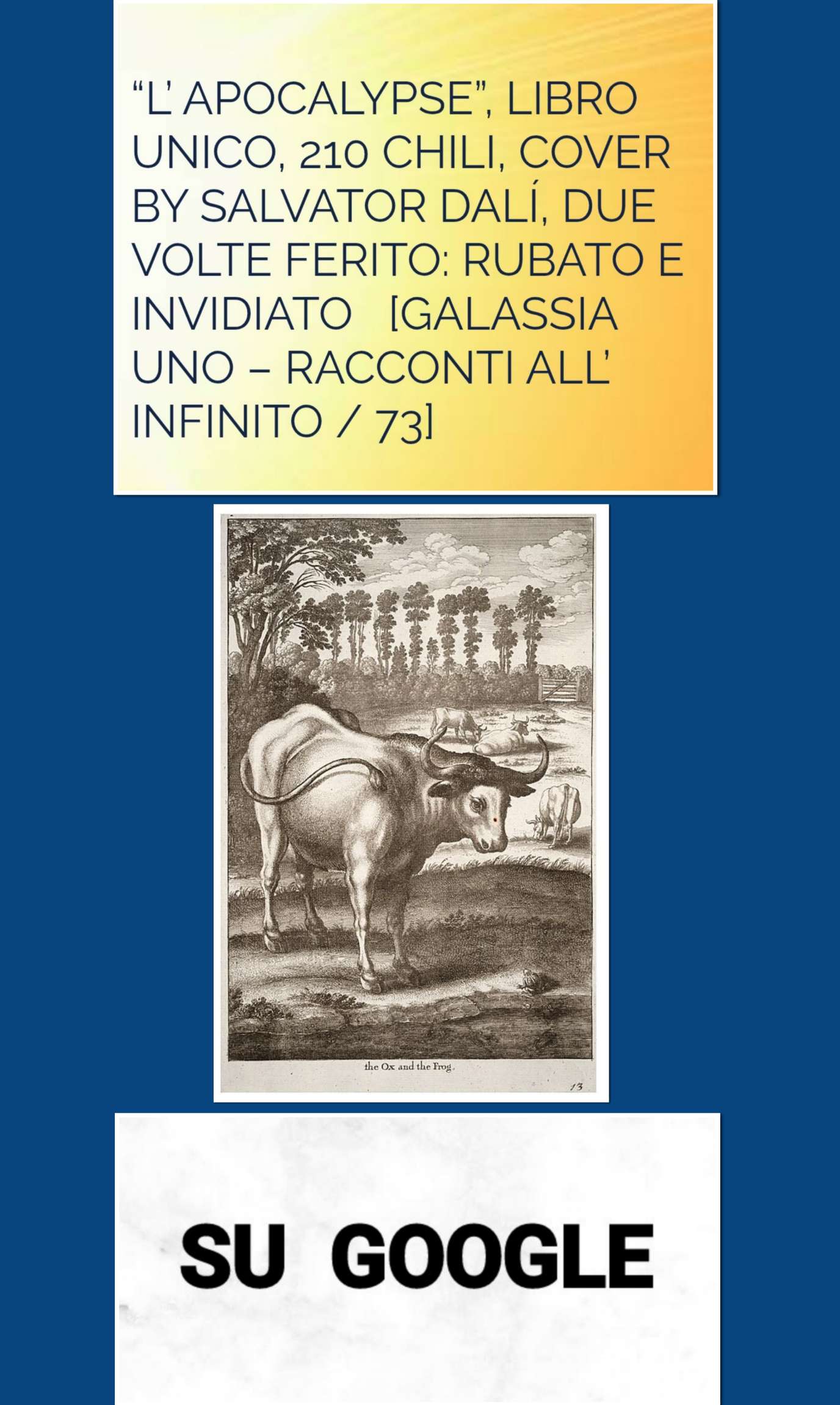 ““L’ APOCALYPSE”, LIBRO UNICO, 210 CHILI, COVER BY SALVATOR DALÍ, DUE VOLTE FERITO: RUBATO E INVIDIATO”&nbsp; SU GOOGLE